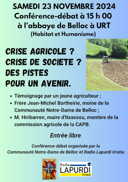 23 novembre : CONFÉRENCE SUR LA CRISE AGRICOLE À L'ABBAYE DE BELLOC