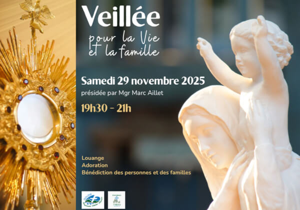 29 novembre : Veillée pour la vie à Bayonne