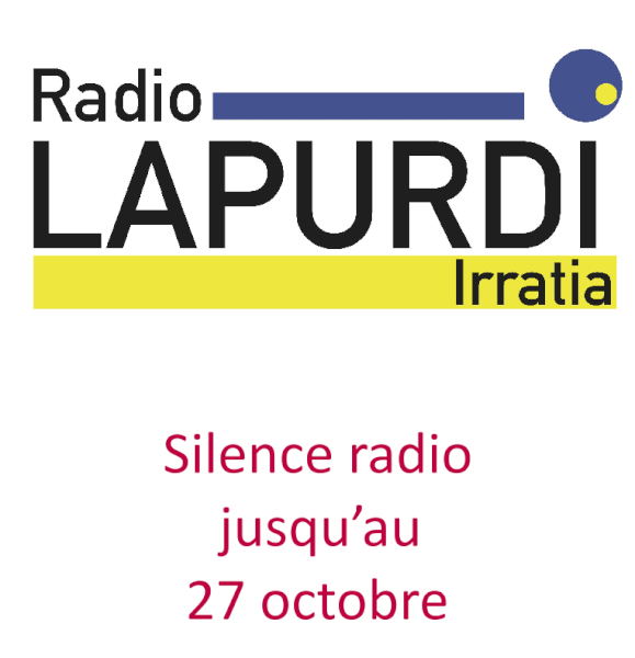 Lapurdi irratia ixilik - radio Lapurdi en silence